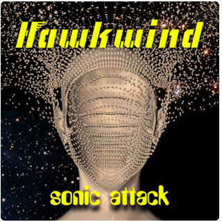 HAWKWIND Sonic Attack (feat. Brian Blessed)