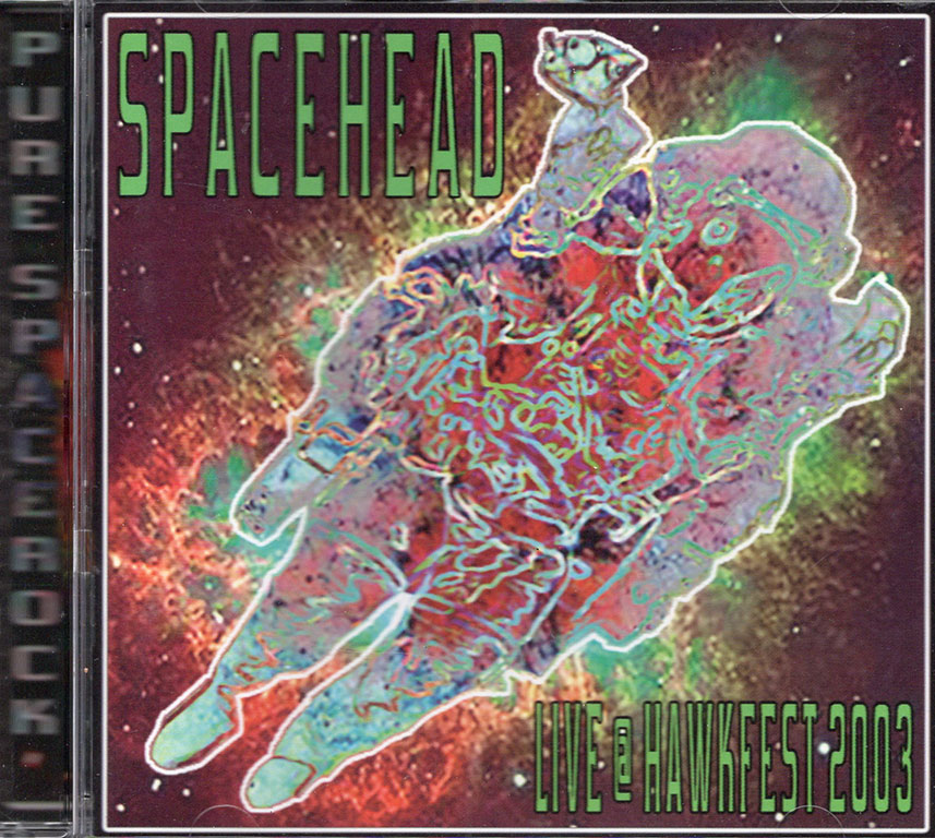 SPACEHEAD / LIVE@HAWKFEST 2003