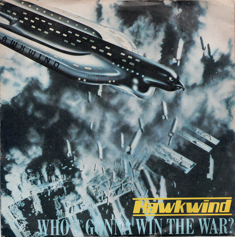 Hawkwind - Who's Gonna Win The War Now? EP