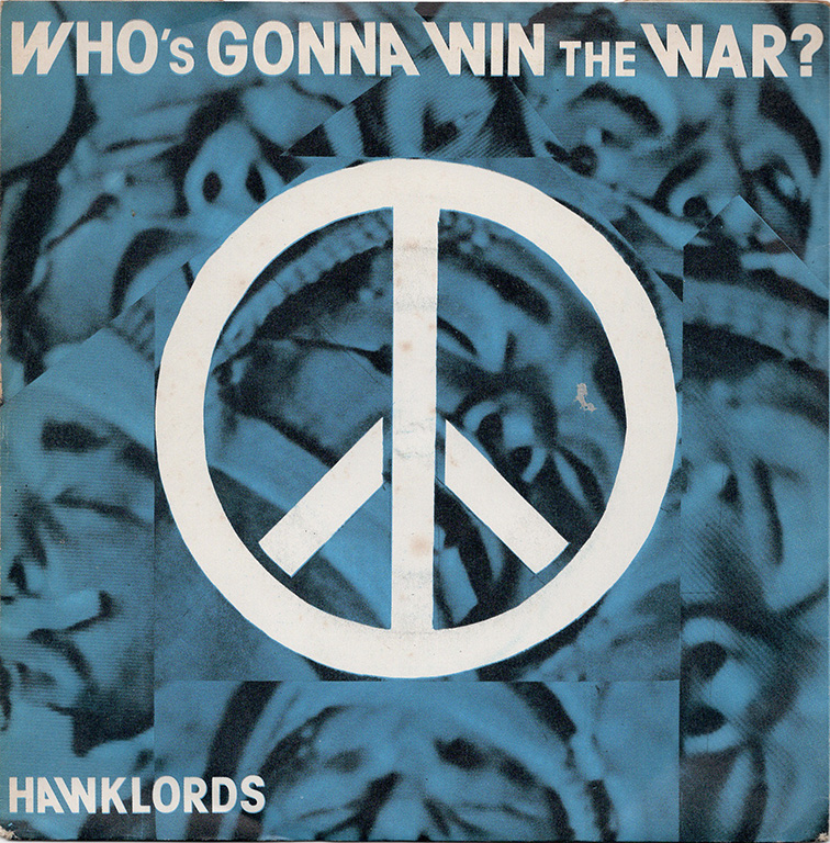 Hawkwind / WHO'S GONNA WIN THE WAR? 7インチシングル