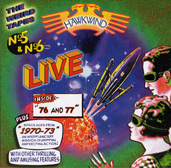 HAWKWIND THE WEIRD TAPES NO5 & NO6