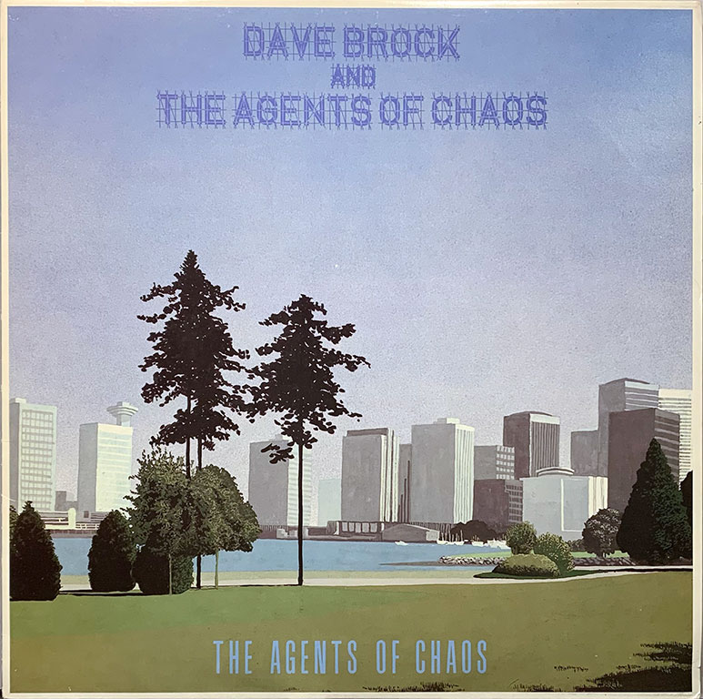 DAVE BROCK AND THE AGENTS OF CHAOS