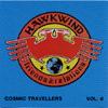 hawkwind friends and rerations cosmic travellers