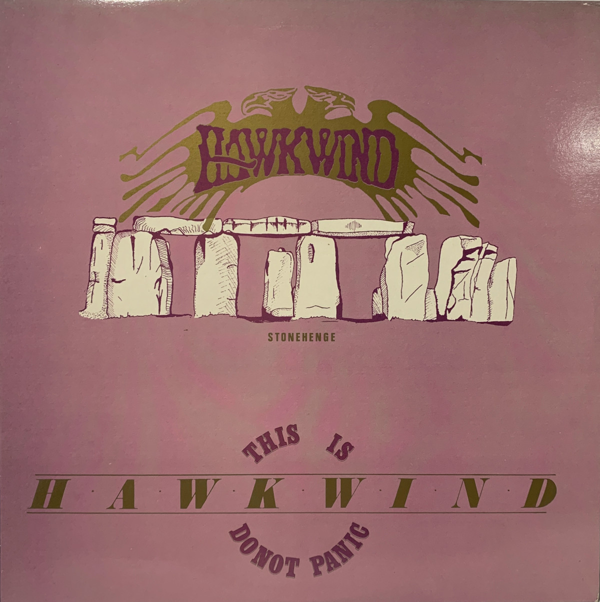 Hawkwind / STONEHENGE THIS IS HAWKWIND DO NOT PANIC