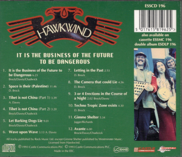 HAWKWIND / IT IS THE BUSINESS OF THE FUTURE TO BE DANGEROUS