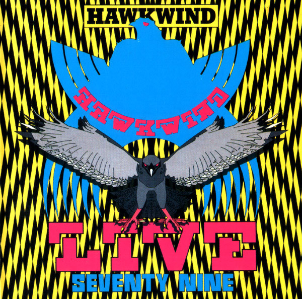 HAWKWIND - LIVE SEVENTY NINE
