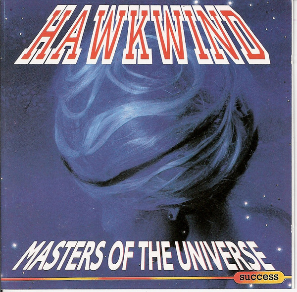 HAWKWIND 『MASTERS OF THE UNIVERSE』