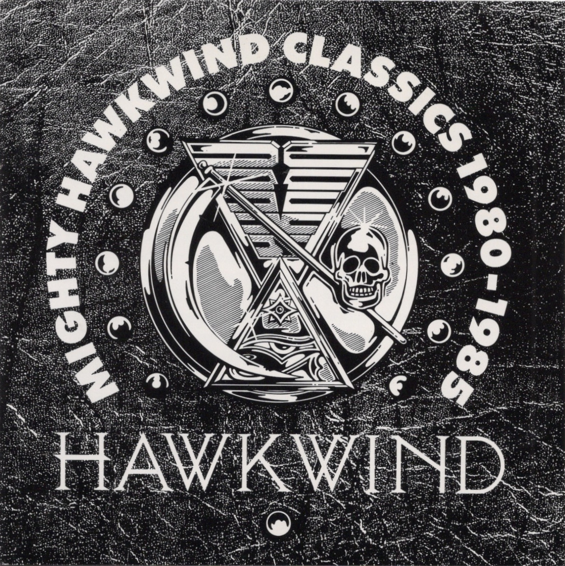 HAWKWIND - MIGHTY HAWKWIND CLASSICS 1980-1985