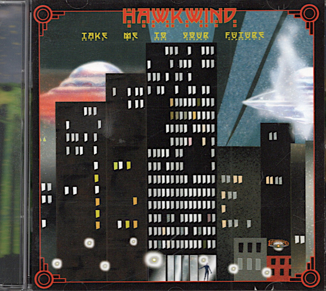 Hawkwind - TAKE ME TO YOUR FUTURE